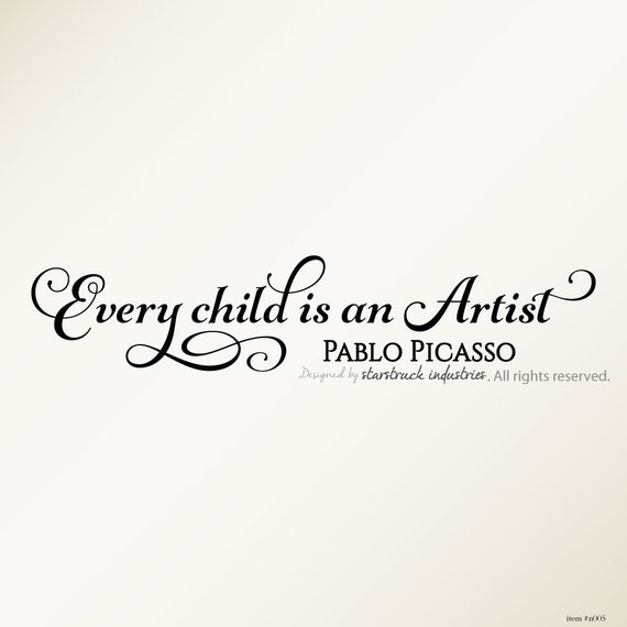 Every Child is an Artist Wall Decal Quote Masterpieces