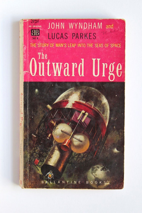 Outward Urge by John Wyndham Lucas Parkes by AnemoneReadsVintage