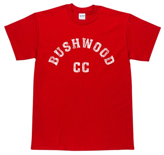 Bushwood CC T Shirt