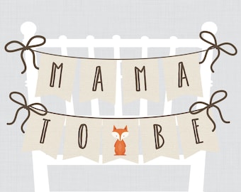 Woodland Baby Shower Chair Banner "Mama To Be" Mom To Be Sign Dad to Be Sign - Printable Woodland Baby Shower Decorations - 0010