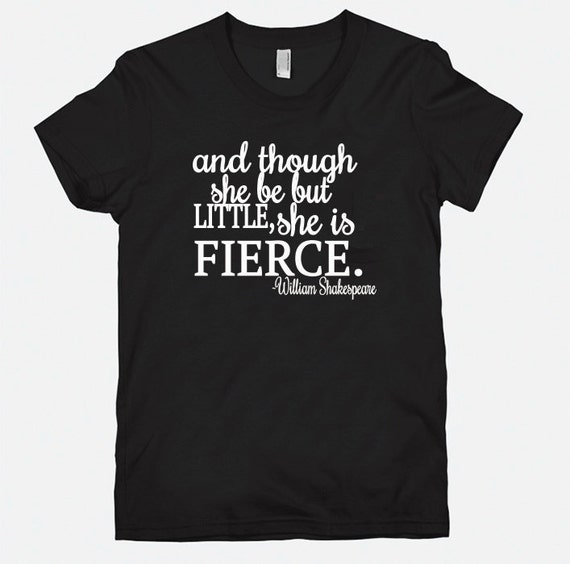 she is fierce t shirt