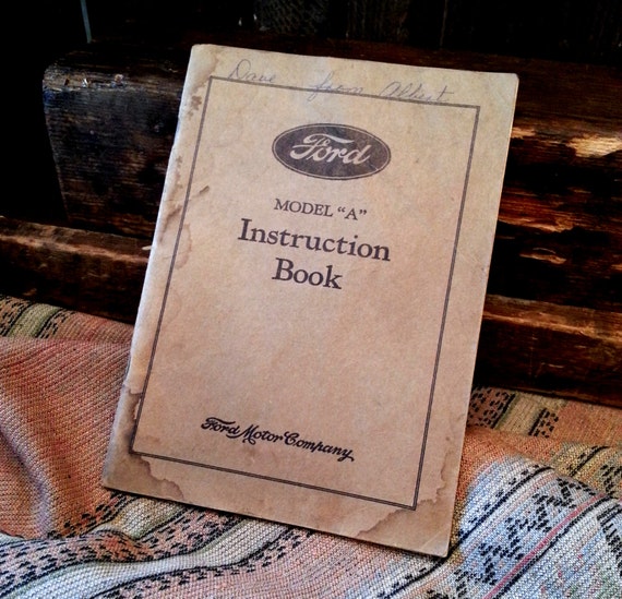 Original 1930 Ford Model A Instruction Booklet 85 Year Old