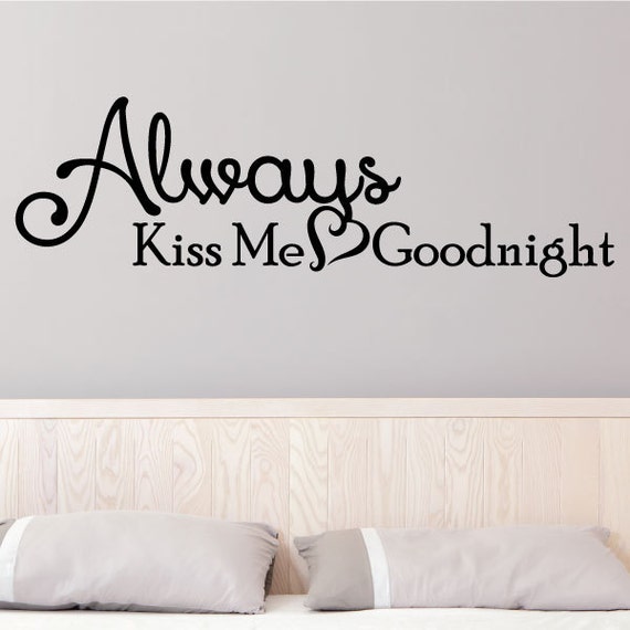 Always Kiss Me Goodnight Wall Decor 110