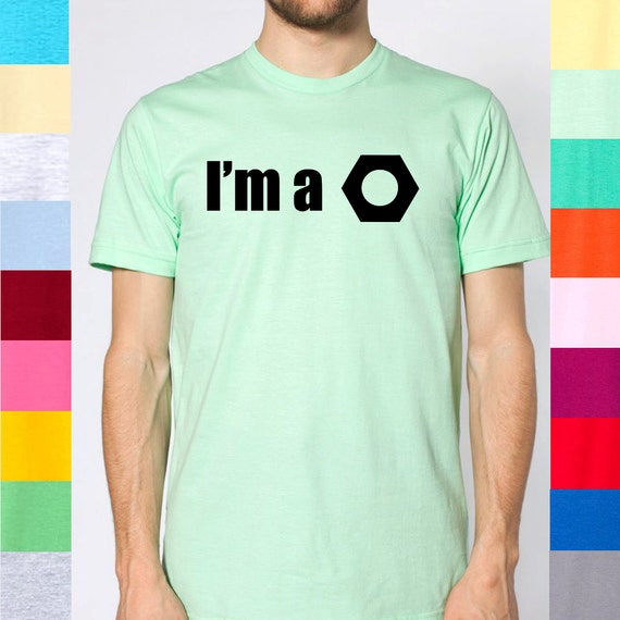 I'm A Nut Nuts And Bolts Funny Joke Jokes Puns by DeadlyShirtsAA