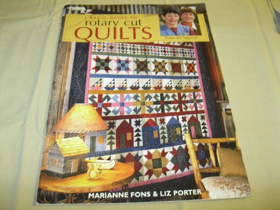 Basic Guide to Rotary Cut Quilts Leisure Arts by Marianne