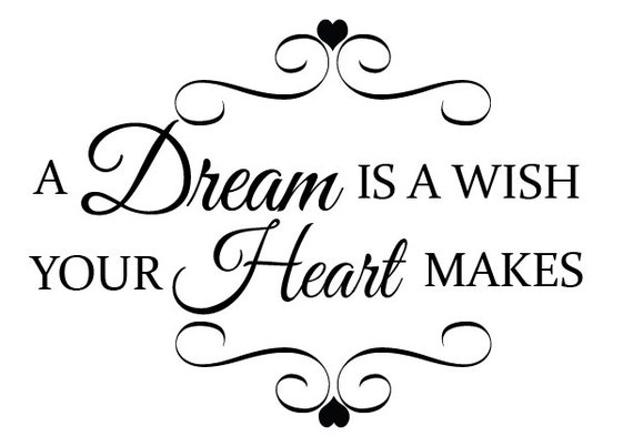 Download A Dream is a wish your heart makes wall decal