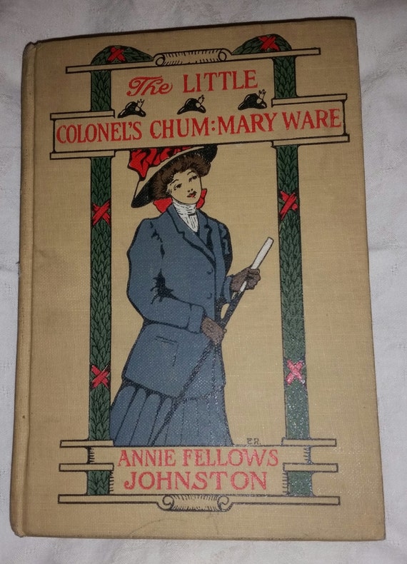 Book Annie Fellows Johnston Author The Little Colonel S