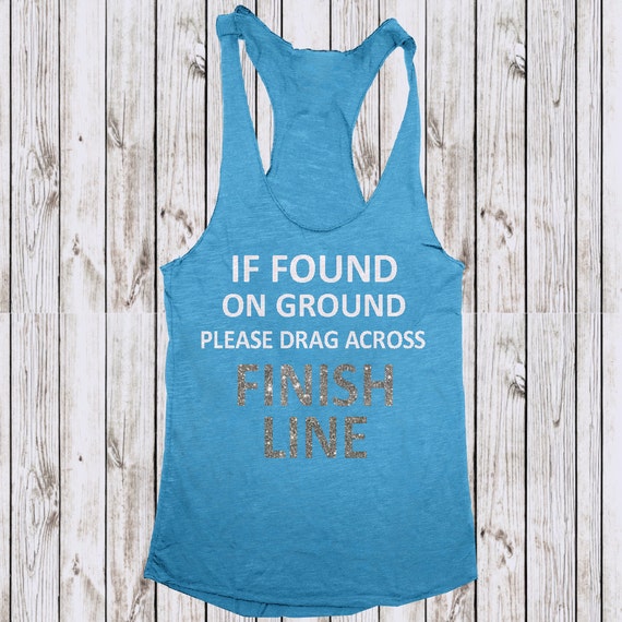 If Found Please Drag Across Finish Line By Sparkledesignshoppe