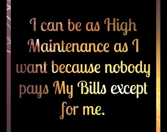 High Maintenance Quotes. QuotesGram