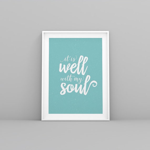 It is Well With My Soul // Printable Wall Art // by Design615