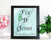 Real Housewives Printable Quote Art Phaedra Parks "Fix It Jesus" Printable Art, Quote Print, Printable Life Quote, Art Poster Gifts