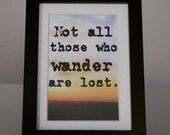 Not All Those Who Wander Are Lost Digital Print available with a Frame or as a Canvas-The Perfect Gift for a Travel Lover