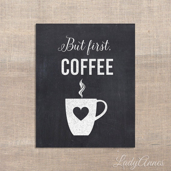 coffee printable quote 8x10 digital art print but by
