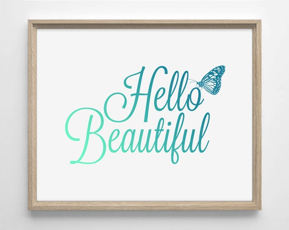 Hello Beautiful Motivational Quote Wedding Typography