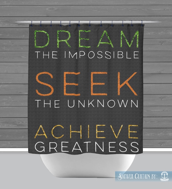 Motivational Shower Curtain Dream Seek Achieve Quotes High