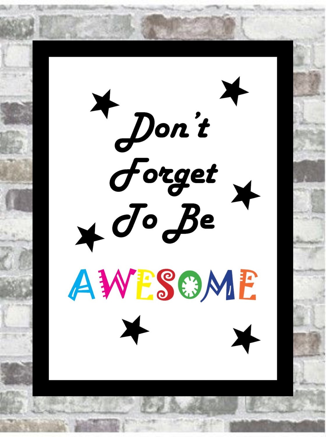 Printable poster A3 / Don't forget to be Awesome / by Uber2Cute