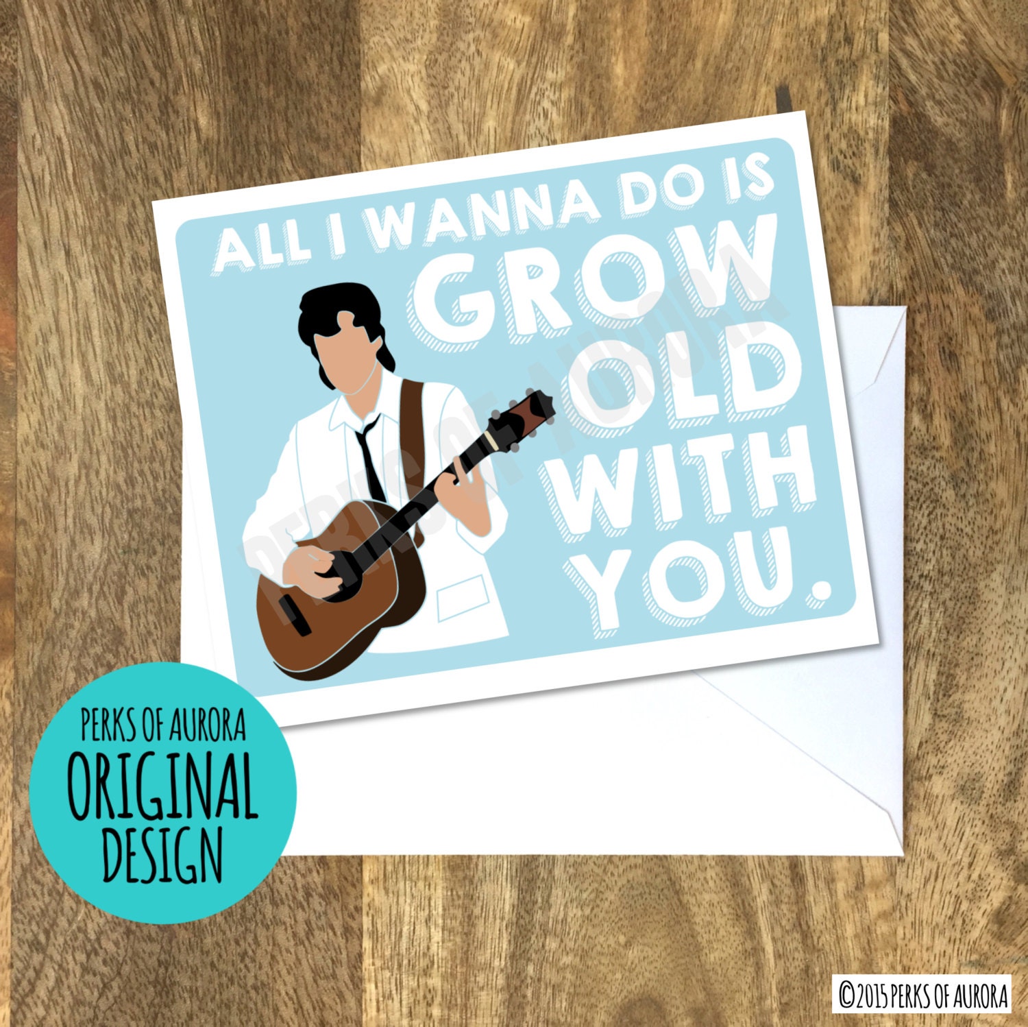 Grow Old With You The Wedding Singer inspired romantic card