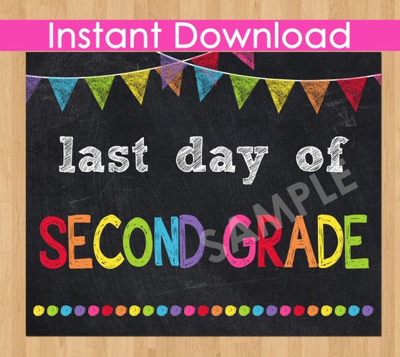 last-day-of-second-grade-instant-download-last-day-of-school