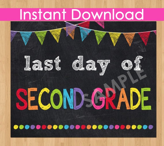 Last Day of Second Grade instant download