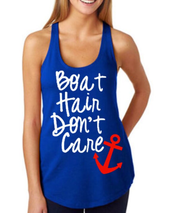 BOAT hair DONT care tank by 90ProofDesigns on Etsy