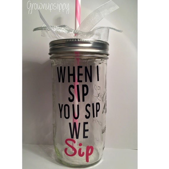 Free Free 54 When I Sip You Sip We Sip Svg Free SVG PNG EPS DXF File