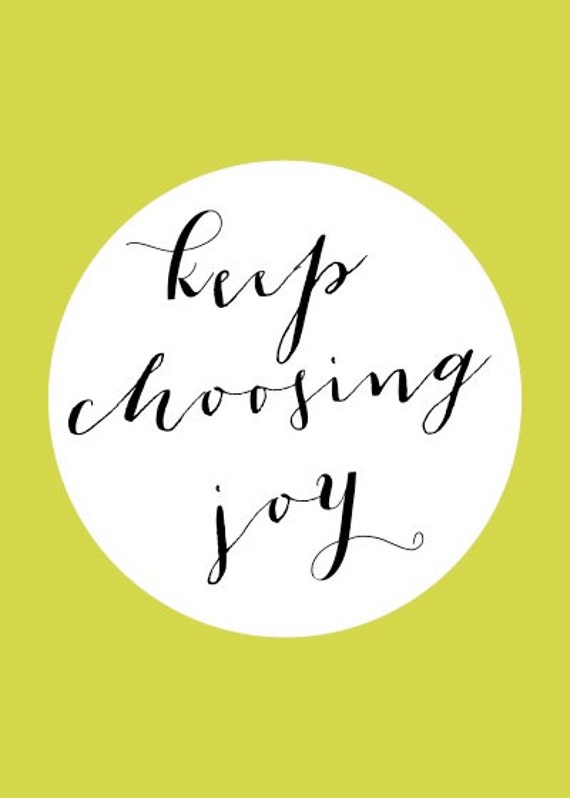 Keep Choosing Joy Digital Print