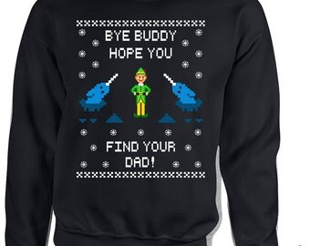 bye buddy sweatshirt