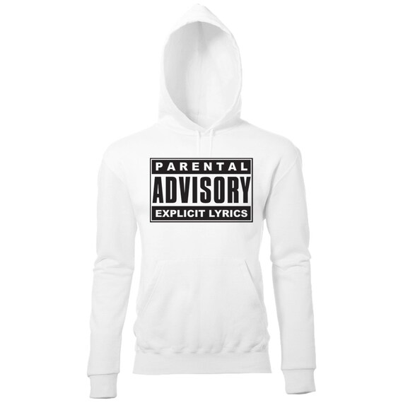 parental advisory hoodie