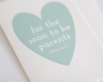 For the soon to be parents (sleep now) // baby shower cards // expecting parents card // card for expecting parents // cards for baby shower
