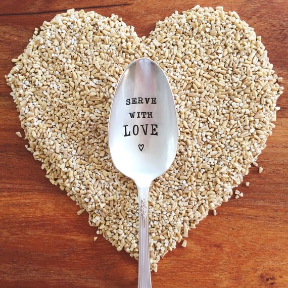 Serve With LOVE Serving Spoon Hand Stamped Vintage For the