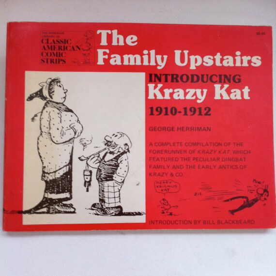 The Family Upstairs Introducing Krazy Kat 1910 1912 George