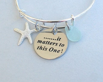 Starfish Story , Genuine Sea Glass Bangle - Stainless Steel " It Matters to This One " Charm Bangle , Adjustable Stainless Steel Bangle