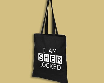 Sherlock tote bag – I Am SHERlocked – BBC Sherlock cosplay prop – convention accessory