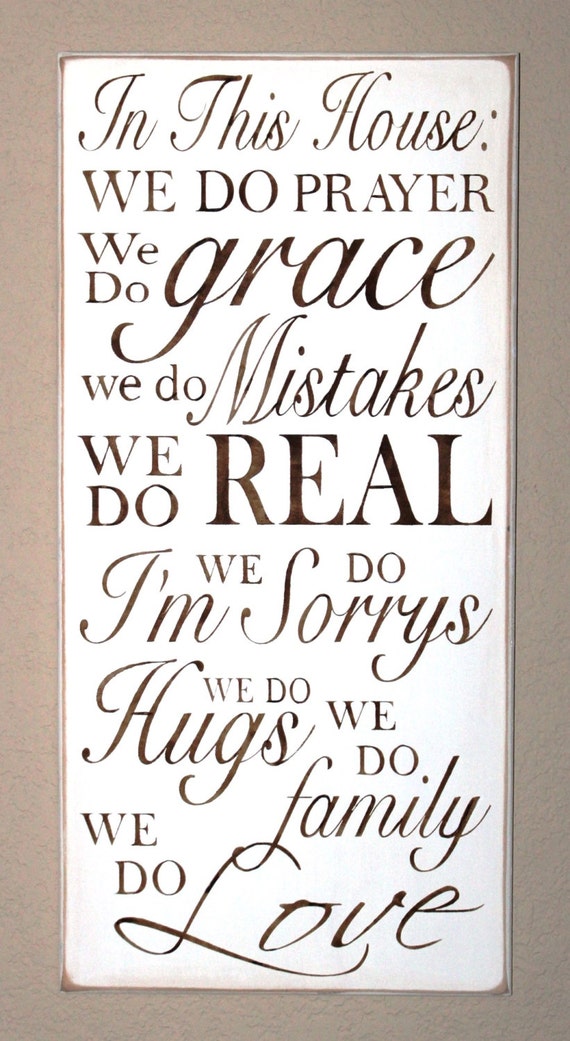 In This House: We do PRAYER, ... We Do family, We Do LOVE - Family Rules- House Rules - Subway Art - Large Hand painted sign - white & brown