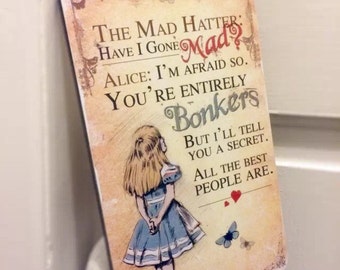 Alice in Wonderland Decoration Mad Hatter Tea Party Hanging Wooden Plaque Home Decor Bonkers quote