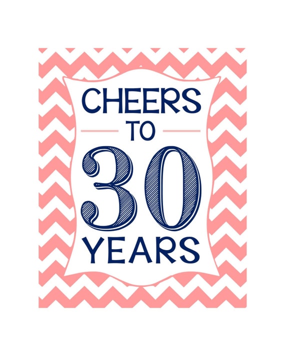Items similar to Cheers to 30 Years Printables - Instant Downloads on Etsy