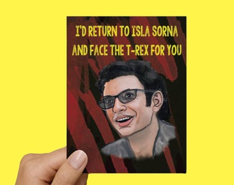 Jeff Goldblum / Ian Malcom Jurassic Park Love Card