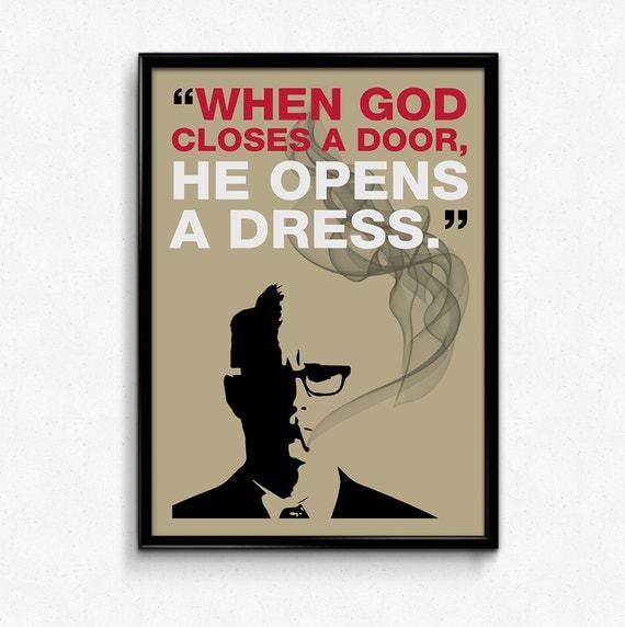 Mad Men Poster Roger Sterling Quote Closes door opens dress