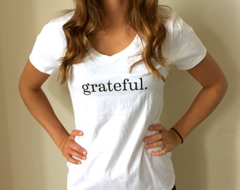 grateful. Cotton V-neck Tee --- Women's white cotton t-shirt