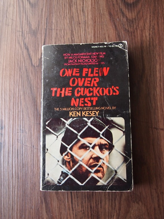 One Flew Over the Cuckoo's Nest by Ken Kesey
 Ken Kesey One Flew Over The Cuckoos Nest