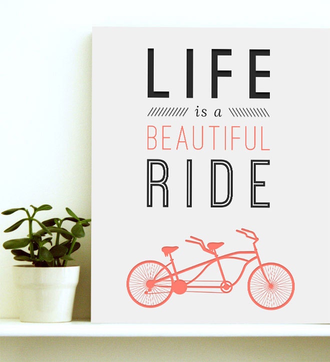 Life Is A Beautiful Ride Printable Quotes Quotes About Life