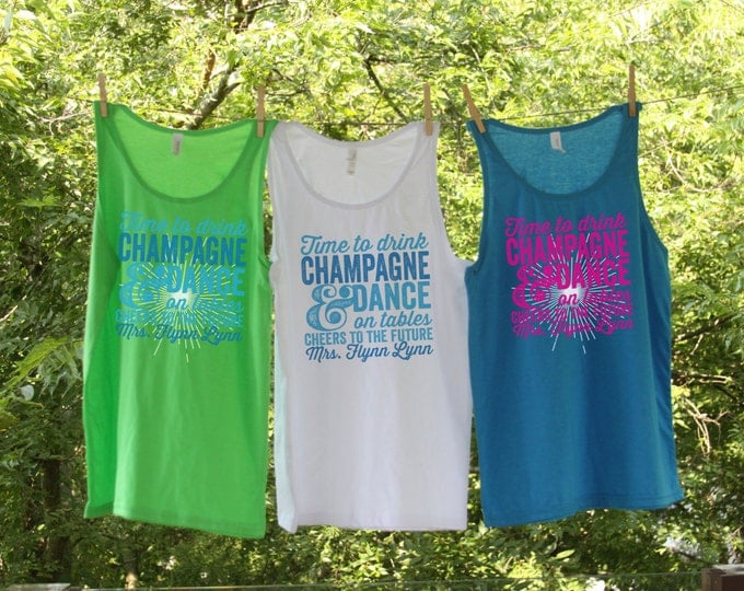 Bachelorette Party Shirts - Time to Drink Champagne and Dance on the Table Personalized Beach Tanks