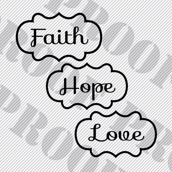 Download SVG Files Set of 3 Cut Files-Faith Hope Love-Digital File