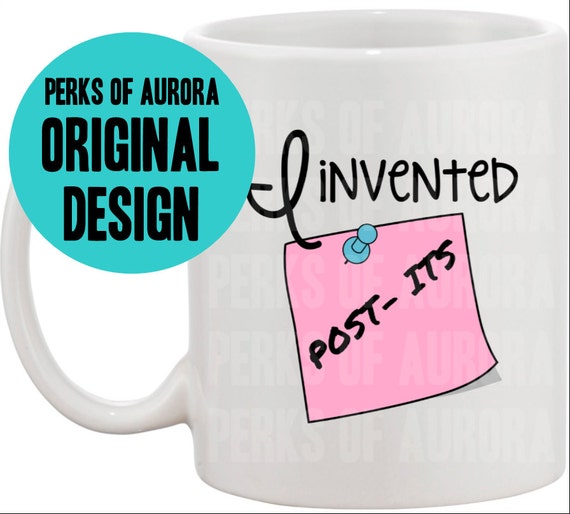 I Invented PostIts Coffee Mug