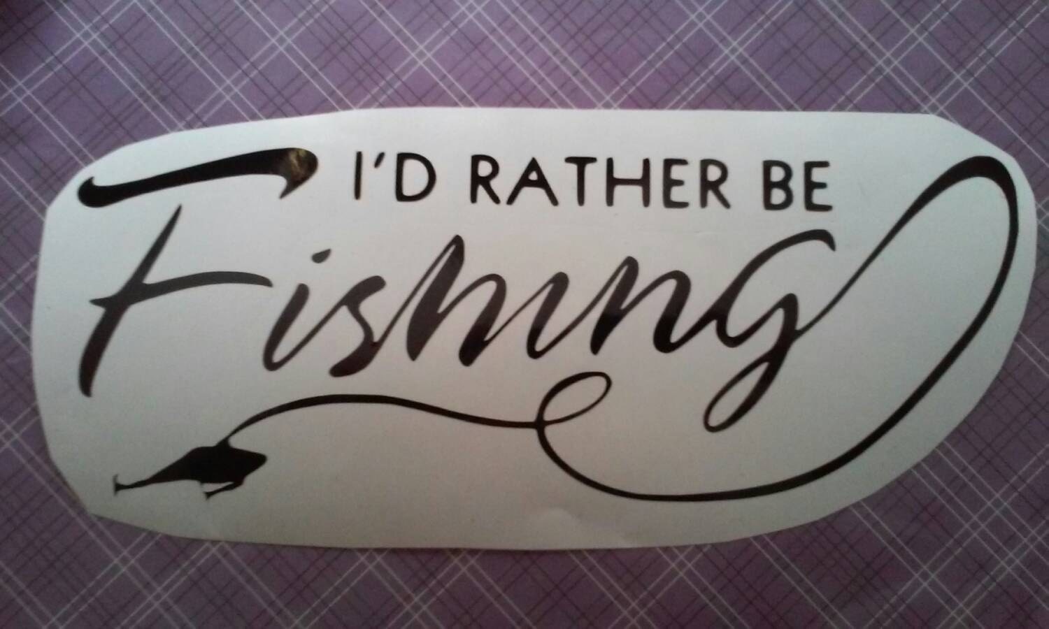 I'd Rather Be Fishing Decal/ Fishing Window Decal/Fishing