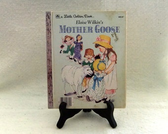 Little Golden Book: Mother Goose Illustrated by Eloise Wilkin