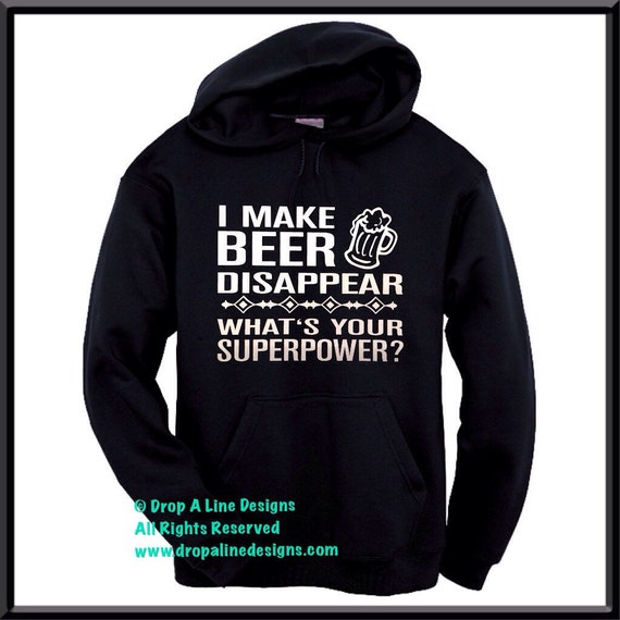 Download I Make Beer Dissapear. What's Your Superpower Funny