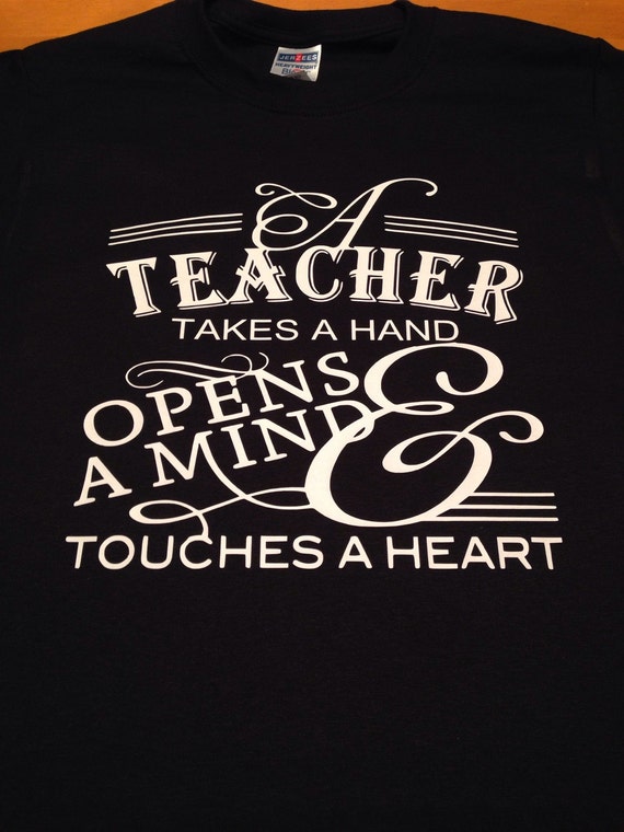 A Teacher Takes A Hand Opens A Mind And Touches A by MissyLuLus