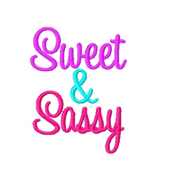 sweet and sassy