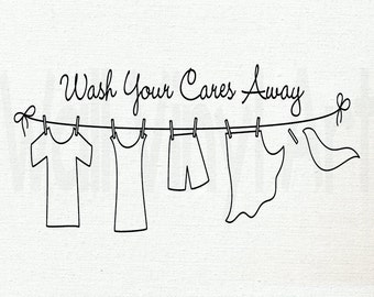 Wash your cares away, Saying, Laundry,Laundry Room, Mud Room, Vinyl Decal- Wall Art, Home Decor